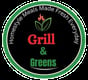 Grill and Greens